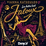 Yianna Katsoulos — Les autres sont jaloux